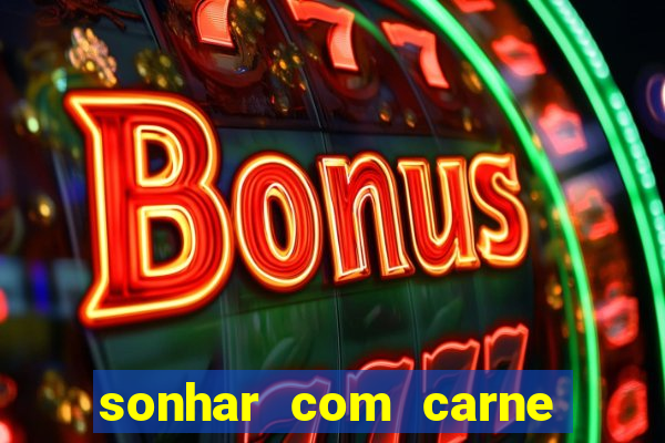 sonhar com carne de porco